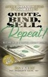 P&amp;c Guru - Quote, Bind, Sell, Repeat!