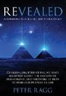 Peter Ragg - Revealed: Astonishing New Science and Archaeology