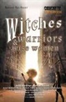 Gail Z. Martin, Jody Lynn Nye, Janet Walden-West - Witches, Warriors, and Wise Women