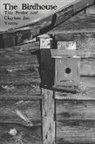 Tim Peeler, Clayton Joe Young - The Birdhouse