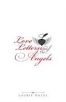 Laurie Hazel - Love Letters from the Angels
