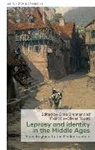 Elma Touati Brenner, Elma Brenner, David Cantor, FRANCOIS-OLIVIER TOUATI, François-Olivier Touati - Leprosy and Identity in the Middle Ages