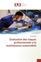 Elie Kouadio - Évaluation des risques professionnels à la maintenance automobile