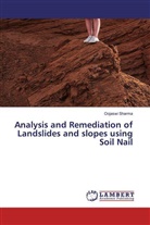 Oojaswi Sharma - Analysis and Remediation of Landslides and slopes using Soil Nail