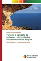 Manuel Francisco Bandeira - Turismo e combate da pobreza: referência dos espaços rurais em Angola