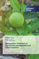 Vinitha S. Babu, Anic Kurian M, Anice Kurian M, Anice Kurian M., P M Radhamany, P. M. Radhamany... - Allelopathic Potential of Glycosmis pentaphylla and Citrus maxima
