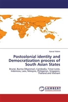 Kemal Yildirim - Postcolonial identity and Democratization process of South Asian States