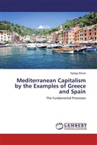 György Simon - Mediterranean Capitalism by the Examples of Greece and Spain