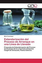 María Fuenmayor - Estandarización del Proceso de Arranque en una Linea de Llenado