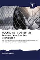 Daniella Akellot - LOCKED OUT : Où sont les femmes des minorités ethniques ?