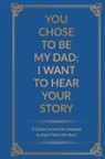 Jeffrey Mason - You Chose to Be My Dad; I Want to Hear Your Story