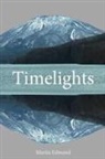 Martin Edmond, Tbd - Timelights