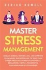 Derick Howell - Master Stress Management