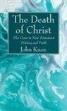 John Knox - The Death of Christ