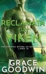 Grace Goodwin - Reclamata dai Viken