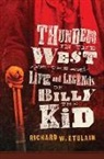 Richard W. Etulain - Thunder in the West