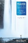 Bill Elliff - Prayer with No Intermission: 40 Days to Unceasing Prayer
