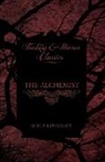 H. P. Lovecraft, George Henry Weiss - The Alchemist (Fantasy and Horror Classics);With a Dedication by George Henry Weiss