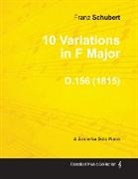 Franz Schubert - 10 Variations in F Major D.156 - For Solo Piano (1815)