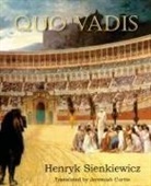 Henryk Sienkiewicz - Quo Vadis