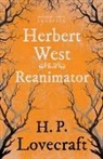 H. P. Lovecraft, George Henry Weiss - Herbert West-Reanimator (Fantasy and Horror Classics);With a Dedication by George Henry Weiss
