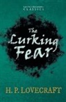 H. P. Lovecraft, George Henry Weiss - The Lurking Fear (Fantasy and Horror Classics);With a Dedication by George Henry Weiss