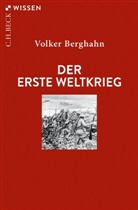 Volker Berghahn - Der Erste Weltkrieg