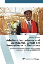Persistance Matanhire - Arbeitervoluntarismus und Autonomie, Schutz der Kosmetikerin in Simbabwe