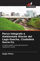 Angie Flórez - Parco Integrale e Ambientale Rincón del Lago-Soacha, Ciudadela Sucre-Cu