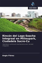 Angie Flórez - Rincón del Lago-Soacha Integraal en Milieupark, Ciudadela Sucre-Cu