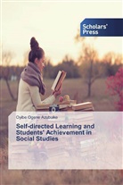 Oyibe Ogene Azubuike - Self-directed Learning and Students' Achievement in Social Studies