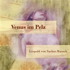 Susanne Rabl, Leopold von Sacher-Masoch, Leopold von Sacher-Masoch, N.N. - Venus im Pelz, Audio-CD, MP3 (Hörbuch)