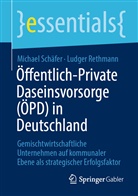 Ludger Rethmann, Michae Schäfer, Michael Schäfer - Öffentlich-Private Daseinsvorsorge (ÖPD) in Deutschland