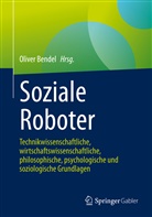 Oliver Bendel, Olive Bendel, Oliver Bendel - Soziale Roboter