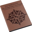 Carolina Möbis - Das Schwarze Auge, Das Heldenbrevier der Dampfenden Dschungel
