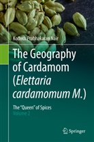 Kodoth Prabhakaran Nair - The Geography of Cardamom (Elettaria cardamomum M.)