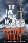 Matthew Reilly, Reilly Matthew - The Two Lost Mountains