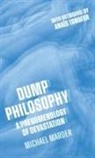 Michael Marder - Dump Philosophy