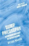 Dr. Michael (University of the Basque Country Marder, Michael Marder - Dump Philosophy
