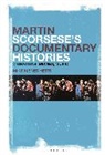 Mike Meneghetti - Martin Scorsese's Documentary Histories