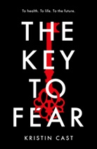 Kristin Cast - The Key to Fear