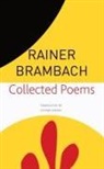 Rainer Brambach - Collected Poems