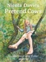 Nicola Davies, Cathy Fisher - Country Tales: Pretend Cows