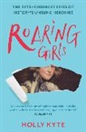 Holly Kyte - Roaring Girls