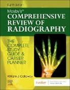 William J. Callaway, William J. Callaway - Mosby's Comprehensive Review of Radiography