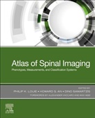 Howard S An, Howard S. An, Howard S. (Professor and Morton International Endowed Chair An, An Howard S., Philip Louie, Philip K Louie... - Atlas of Spinal Imaging