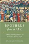 Ephraim Kanarfogel - Brothers From Afar