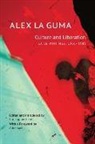 Alex La Guma, Christopher J Lee, Christopher J. Lee, Albie Sachs - Culture and Liberation