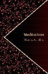 Marcus Aurelius, Aurelius Marcus - Meditations (Hero Classics)