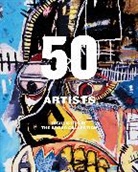 Joanne Heyler - 50 Artists Highlights of the Broad Colle